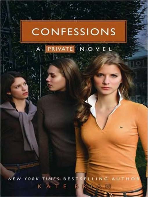 Title details for Confessions by Kate Brian - Wait list